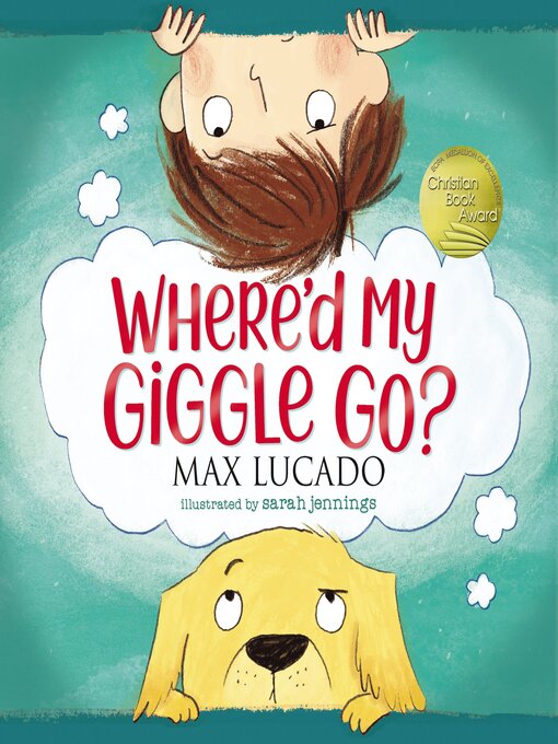 Title details for Where'd My Giggle Go? by Max Lucado - Available